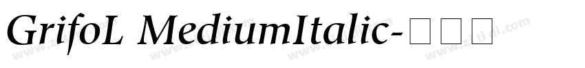 GrifoL MediumItalic字体转换